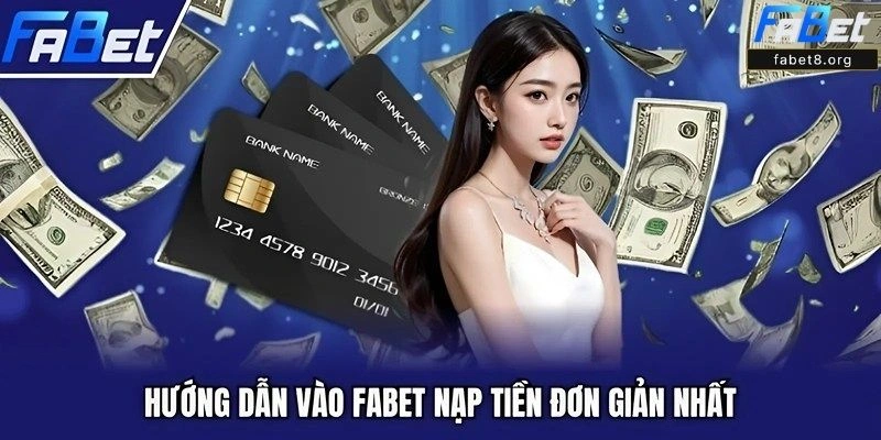 Nạp Tiền Fabet