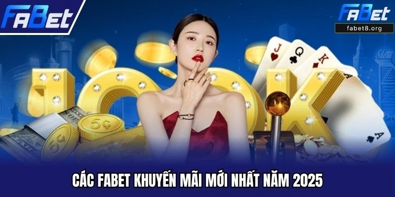 Khuyến Mãi Fabet