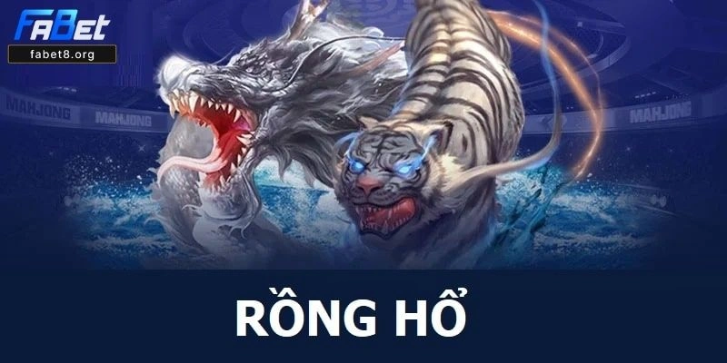 Rồng Hổ Fabet