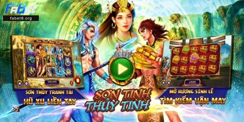 Sơn Tinh Thủy Tinh Fabet